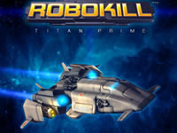 Jeu RoboKill - Titan Prime