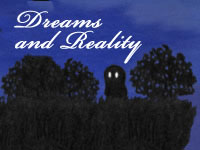 Jeu Dreams and Reality