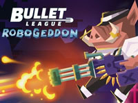 Jeu Bullet League Robogeddon
